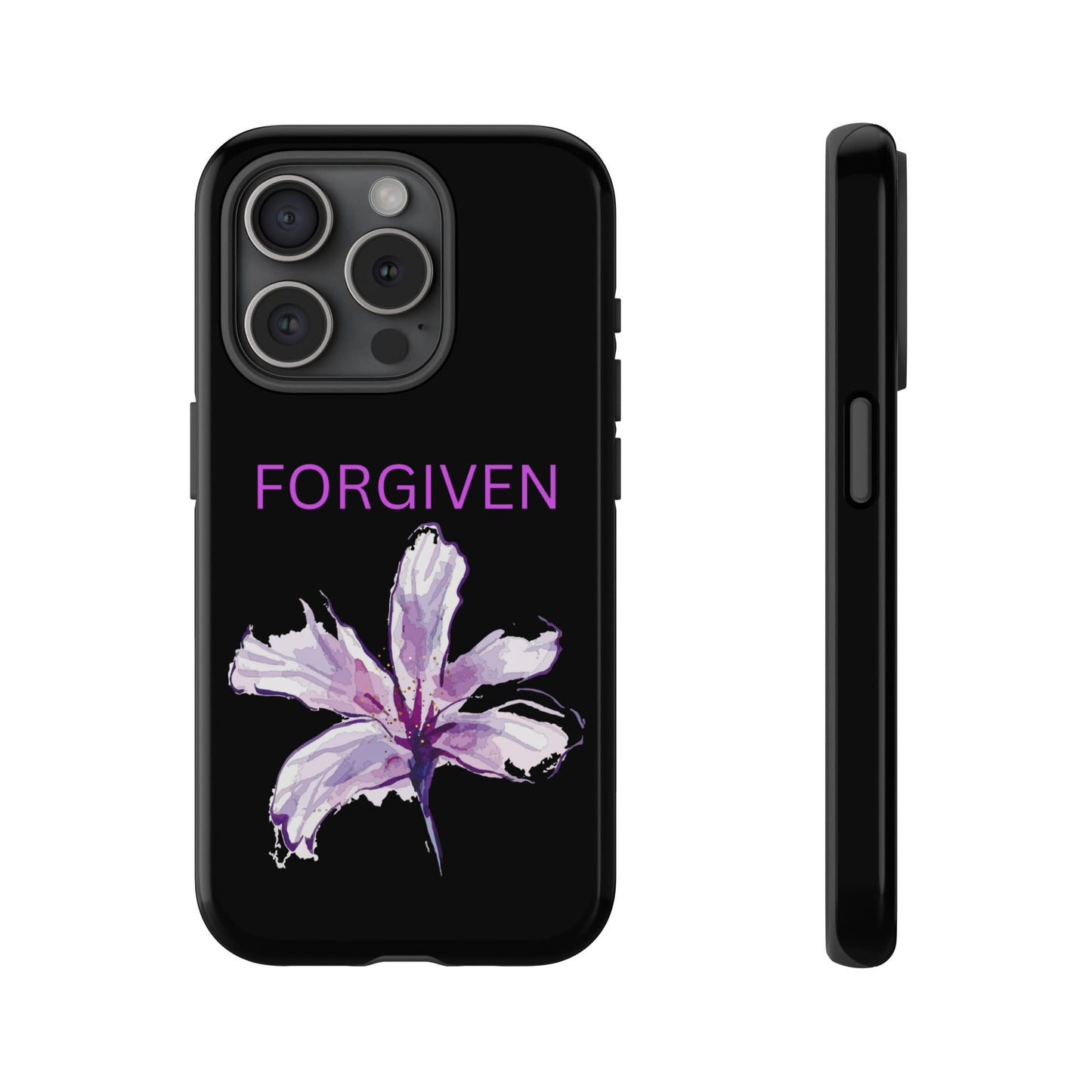Forgiven Floral Phone Case | Tough Cases, Stylish Phone Protection, Unique Gift, Floral Design, Motivational Case